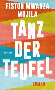 Bild von Mwanza Mujila, Fiston: Tanz der Teufel