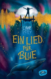 Bild von Kelly, Lynne: Ein Lied für Blue