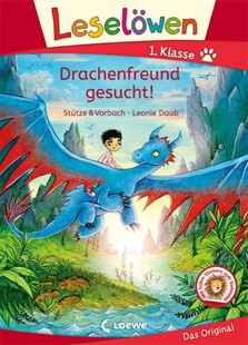 Bild von Stütze & Vorbach: Leselöwen 1. Klasse - Drachenfreund gesucht!