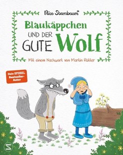 Bild von Sternbaum, Nico: Blaukäppchen und der gute Wolf
