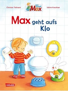 Bild von Tielmann, Christian: Max-Bilderbücher: Max geht aufs Klo