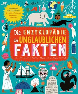 Bild von Wilsher, Jane: Die Enzyklopädie der unglaublichen Fakten