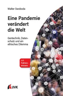 Bild von Swoboda, Walter: Eine Pandemie verändert die Welt