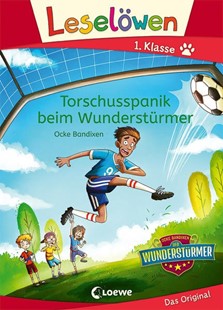 Bild von Bandixen, Ocke: Leselöwen 1. Klasse - Torschusspanik beim Wunderstürmer