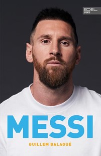 Bild von Balagué, Guillem: Messi. Die Biografie