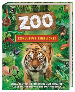 Bild von DK Verlag - Kids (Hrsg.): Exklusive Einblicke! Zoo