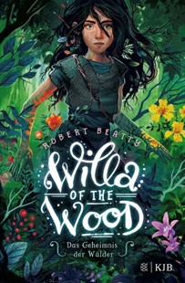 Bild von Beatty, Robert: Willa of the Wood - Das Geheimnis der Wälder