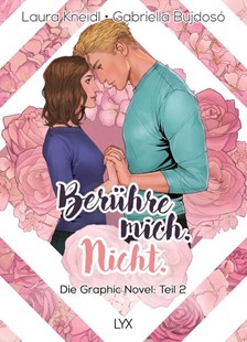 Bild von Kneidl, Laura: Berühre mich. Nicht.: Die Graphic Novel