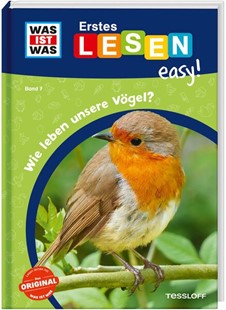 Bild von Meierjürgen, Sonja: WAS IST WAS Erstes Lesen easy! Band 7. Wie leben unsere Vögel?