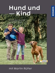 Bild von Rütter, Martin: Hund und Kind - mit Martin Rütter