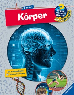Bild von Schwendemann, Andrea: Wieso? Weshalb? Warum? ProfiWissen, Band 5 - Körper