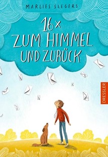 Bild von Slegers, Marlies: 16 x zum Himmel und zurück