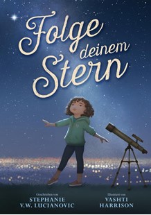 Bild von Lucianovic, Stephanie V.W.: Folge deinem Stern