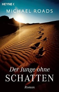 Bild von Roads, Michael: Der Junge ohne Schatten