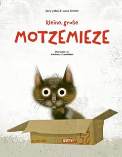 Bild von John, Jory: Kleine, große Motzemieze