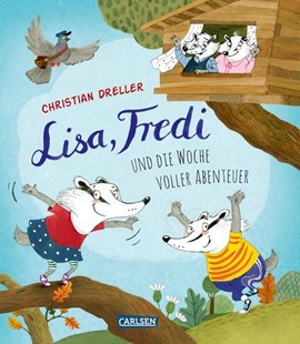 Bild von Dreller, Christian: Lisa, Fredi und die Woche voller Abenteuer