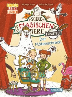 Bild von Auer, Margit: Die Schule der magischen Tiere ermittelt 4: Der Flötenschreck