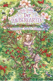 Bild von Möhle, Nelly: Der Zaubergarten - Abenteuer können fliegen