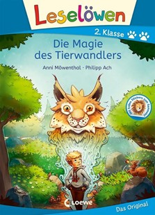 Bild von Möwenthal, Anni: Leselöwen 2. Klasse - Die Magie des Tierwandlers
