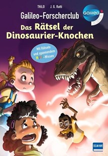 Bild von THiLO: Galileo-Forscherclub - Das Rätsel der Dinosaurier-Knochen