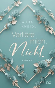 Bild von Kneidl, Laura: Verliere mich. Nicht.: Special Edition
