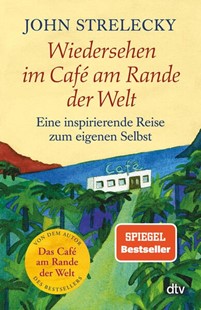 Bild von Strelecky, John: Wiedersehen im Café am Rande der Welt