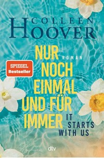 Bild von Hoover, Colleen: It starts with us - Nur noch einmal und für immer