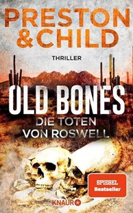Bild von Preston, Douglas: Old Bones - Die Toten von Roswell