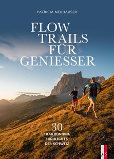 Bild von Neuhauser, Patricia: Flow Trails Für Geniesser