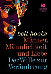 Bild von hooks, bell: Männer, Männlichkeit und Liebe