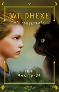 Bild von Kaaberbøl, Lene: Wildhexe - Die Feuerprobe