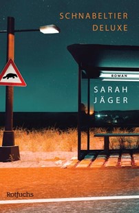 Bild von Jäger, Sarah: Schnabeltier deluxe