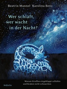 Bild von Mannel, Beatrix: Wer schläft, wer wacht in der Nacht?