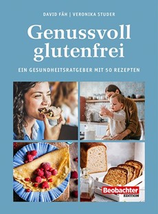 Bild von Fäh, David: Genussvoll glutenfrei