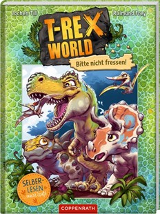 Bild von Till, Jochen: T-Rex World (Leseanfänger, Bd. 1)