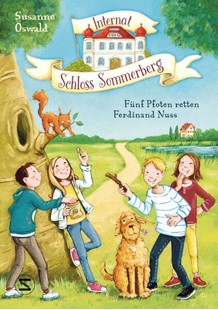 Bild von Oswald, Susanne: Internat Schloss Sommerberg - Fünf Pfoten retten Ferdinand Nuss