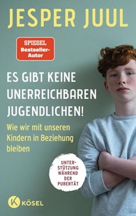 Bild von Juul, Jesper: Es gibt keine unerreichbaren Jugendlichen!