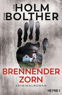 Bild von Holm, Line: Brennender Zorn