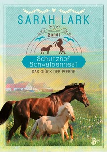 Bild von Lark, Sarah: Schutzhof Schwalbennest