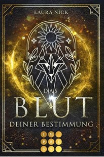 Bild von Nick, Laura: Legend of the North 2: Das Blut deiner Bestimmung