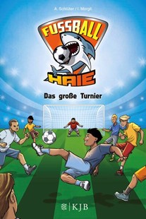 Bild von Schlüter, Andreas: Fußball-Haie: Das große Turnier