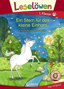 Bild von Moser, Annette: Leselöwen 1. Klasse - Ein Stern für das kleine Einhorn