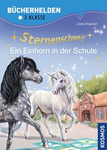 Bild von Chapman, Linda: Sternenschweif, Bücherhelden 2. Klasse, Ein Einhorn in der Schule