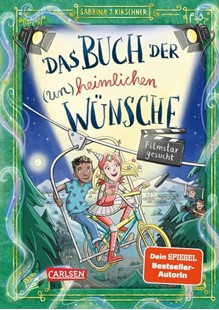 Bild von Kirschner, Sabrina J.: Das Buch der (un)heimlichen Wünsche 3: Filmstar gesucht