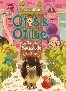 Bild von Dulleck, Nina: Otis und Otilie. Ein Pony zum Frühstück