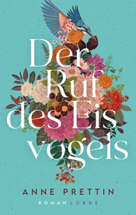 Bild von Prettin, Anne: Der Ruf des Eisvogels