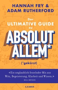Bild von Fry, Hannah: Der ultimative Guide zu absolut Allem* (*gekürzt)