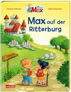 Bild von Tielmann, Christian: Max-Bilderbücher: Max auf der Ritterburg