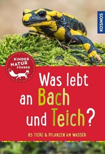 Bild von Saan, Anita van: Was lebt an Bach und Teich? Kindernaturführer (eBook)