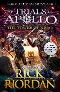 Bild von Riordan Rick: The Tower of Nero (The Trials of Apollo Book 5)